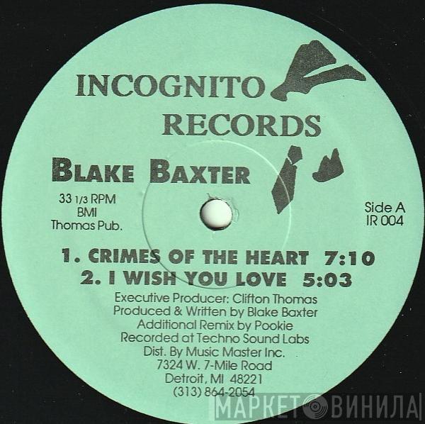 Blake Baxter - Crimes Of The Heart