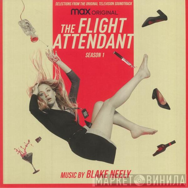 Blake Neely - The Flight Attendant: Season 1 (Selections From The Original Television Soundtrack)
