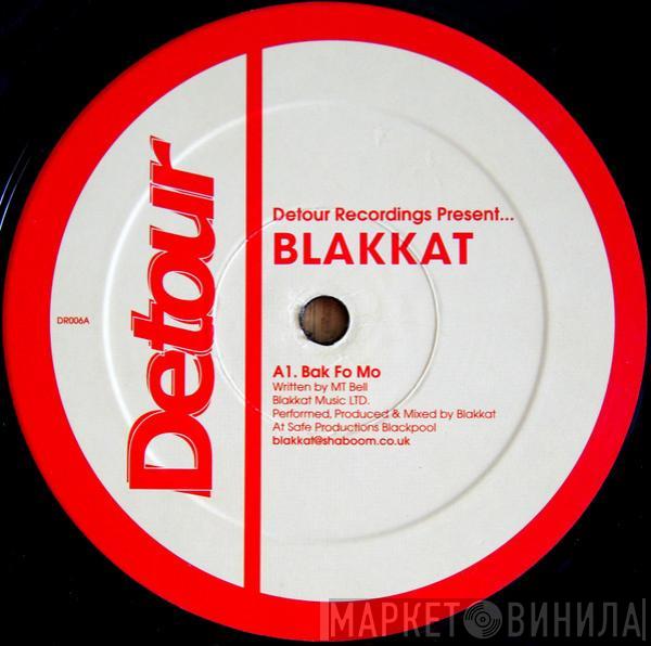 Blakkat - Bak Fo Mo