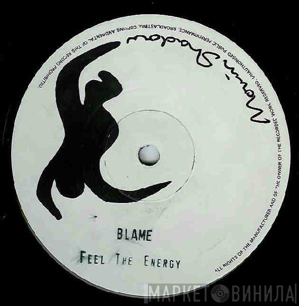 Blame - Feel The Energy