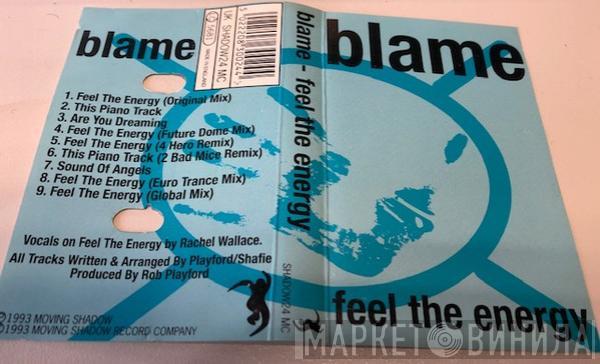  Blame  - Feel The Energy