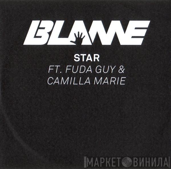 Blame, Fuda Guy, Camilla Beeput - Star