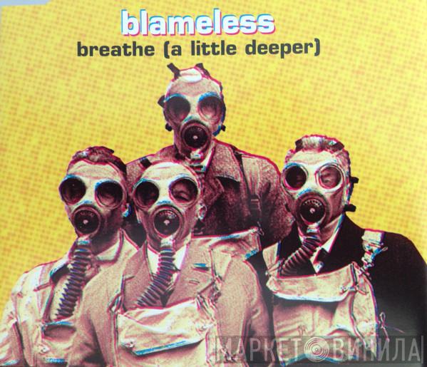 Blameless - Breathe (A Little Deeper)