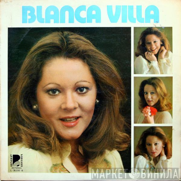 Blanca Villa - Blanca Villa