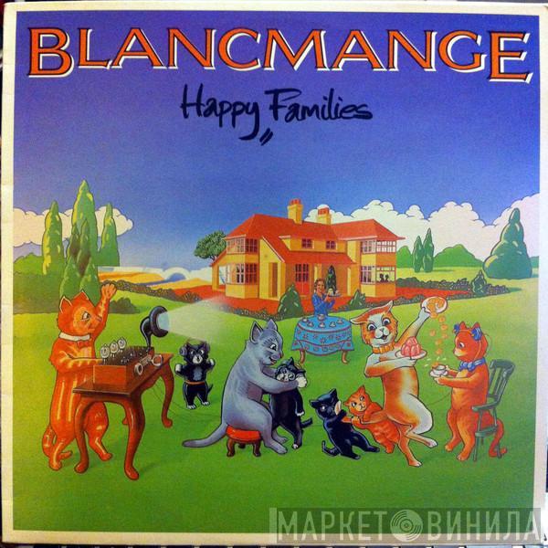 Blancmange - Happy Families