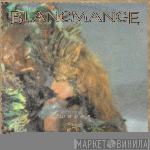 Blancmange - Waves
