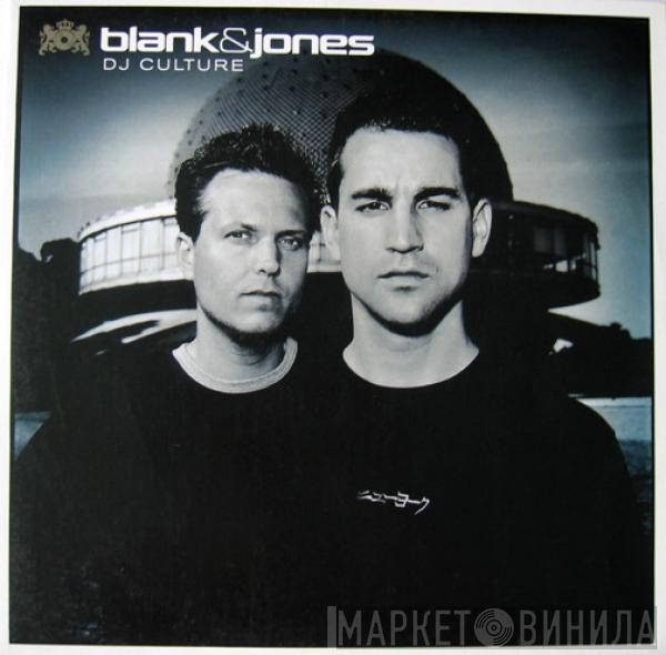 Blank & Jones - DJ Culture