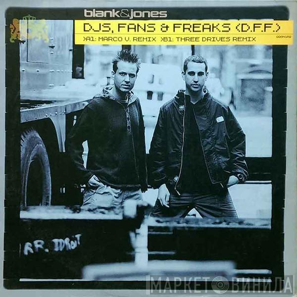 Blank & Jones - DJs, Fans & Freaks (D.F.F.) (Remixes Part 2)