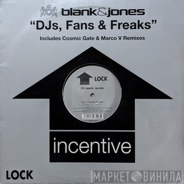 Blank & Jones - DJs, Fans & Freaks (Includes Cosmic Gate & Marco V Remixes)