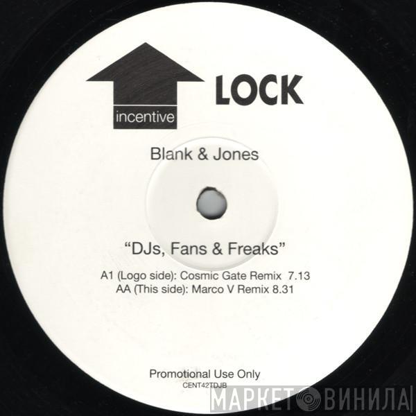 Blank & Jones - DJs, Fans & Freaks