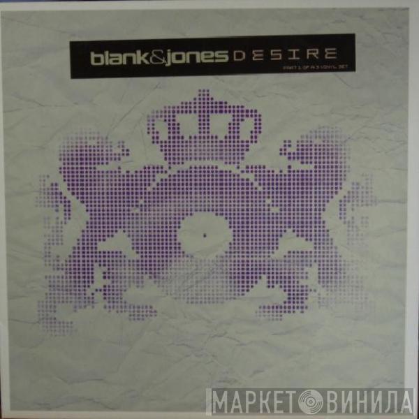 Blank & Jones - Desire (Part 1)