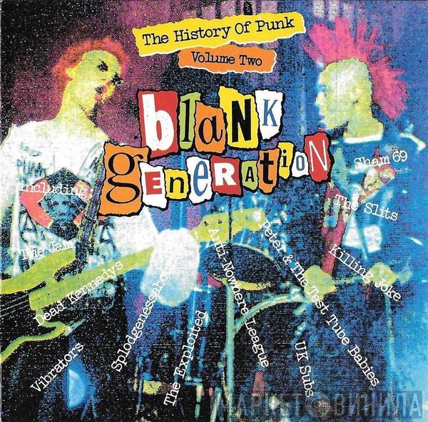  - Blank Generation - The History Of Punk - Volume 2