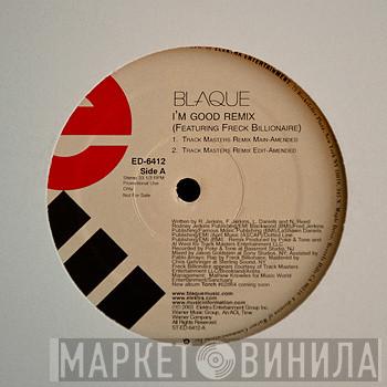 Blaque  - I'm Good Remix