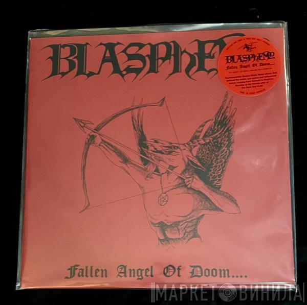 Blasphemy  - Fallen Angel Of Doom
