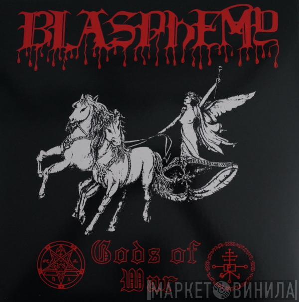  Blasphemy   - Gods Of War