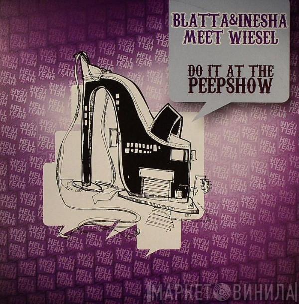 Blatta & Inesha, Wiesel - Do It At The Peepshow