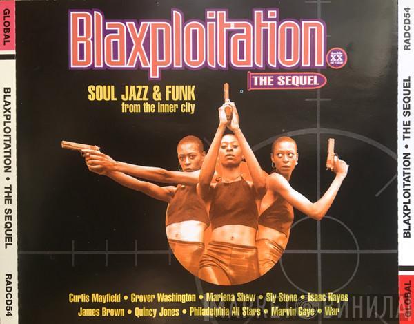  - Blaxploitation (The Sequel)