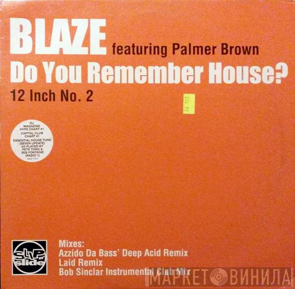 Blaze - Do You Remember House? (Part 2)