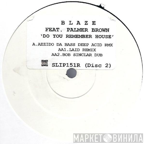  Blaze  - Do You Remember House? (Part 2)