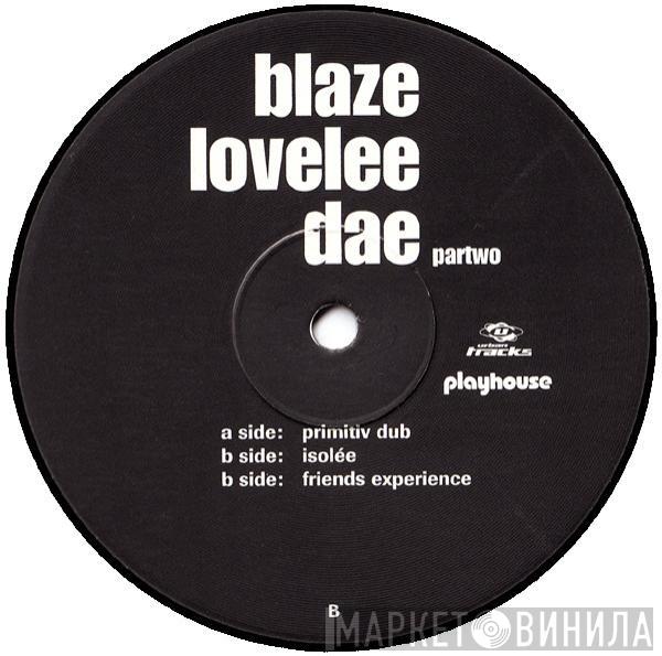 Blaze - Lovelee Dae (Partwo)