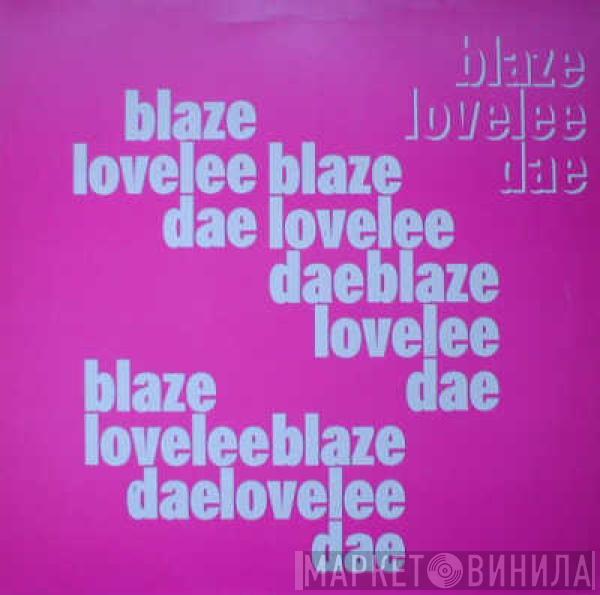 Blaze - Lovelee Dae