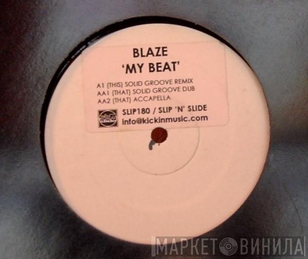 Blaze - My Beat (Solid Groove Remixes)