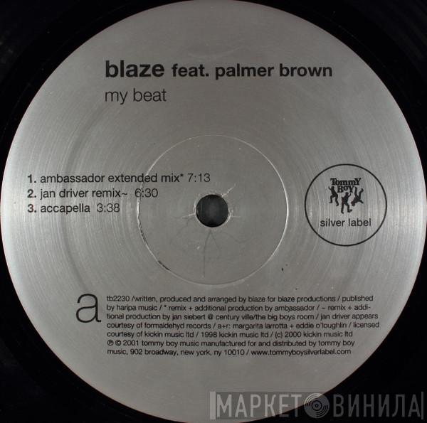 Blaze  - My Beat