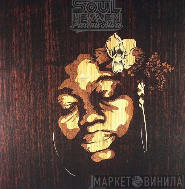 Blaze - Soul Heaven Presents Blaze (Part One)