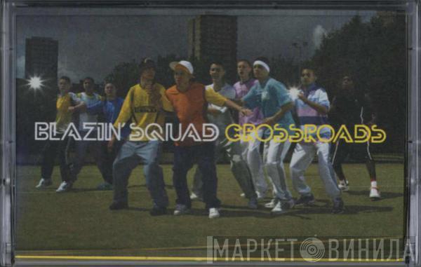 Blazin' Squad - Crossroads