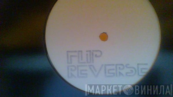 Blazin' Squad - Flip Reverse