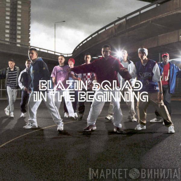 Blazin' Squad - In The Beginning