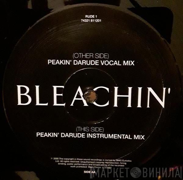  Bleachin'  - Peakin'