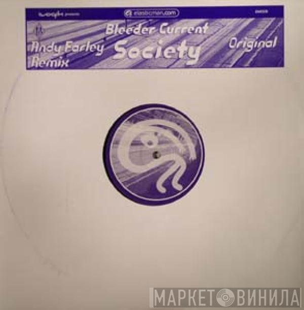 Bleeder Current - Society