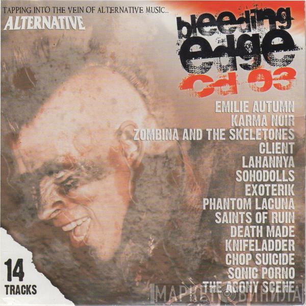  - Bleeding Edge CD 03