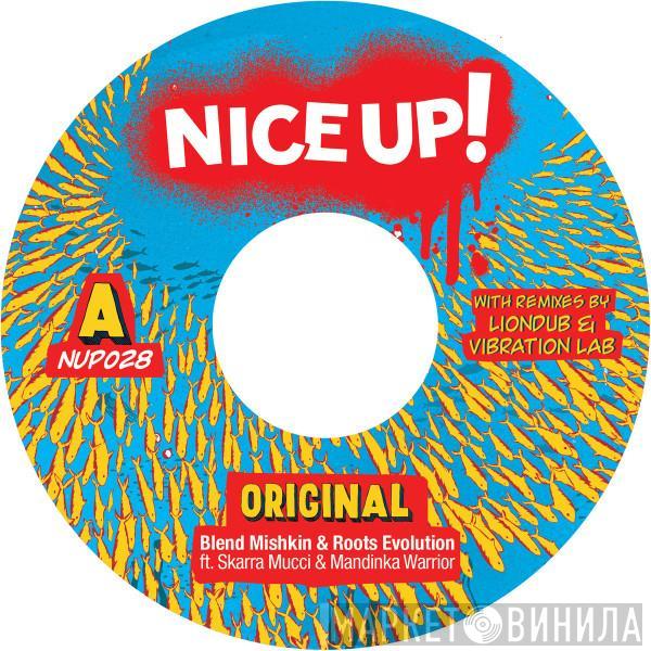 Blend, Roots Evolution, Skarra Mucci, Mandinka Warrior - Original (Vibration Lab Remix)