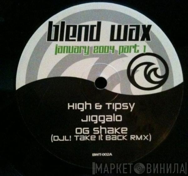  - Blend Wax - January 2004 Part 1