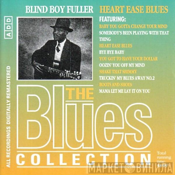 Blind Boy Fuller - Heart Ease Blues