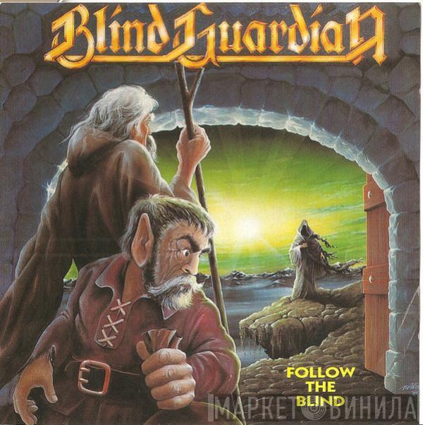  Blind Guardian  - Follow The Blind
