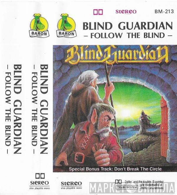  Blind Guardian  - Follow The Blind