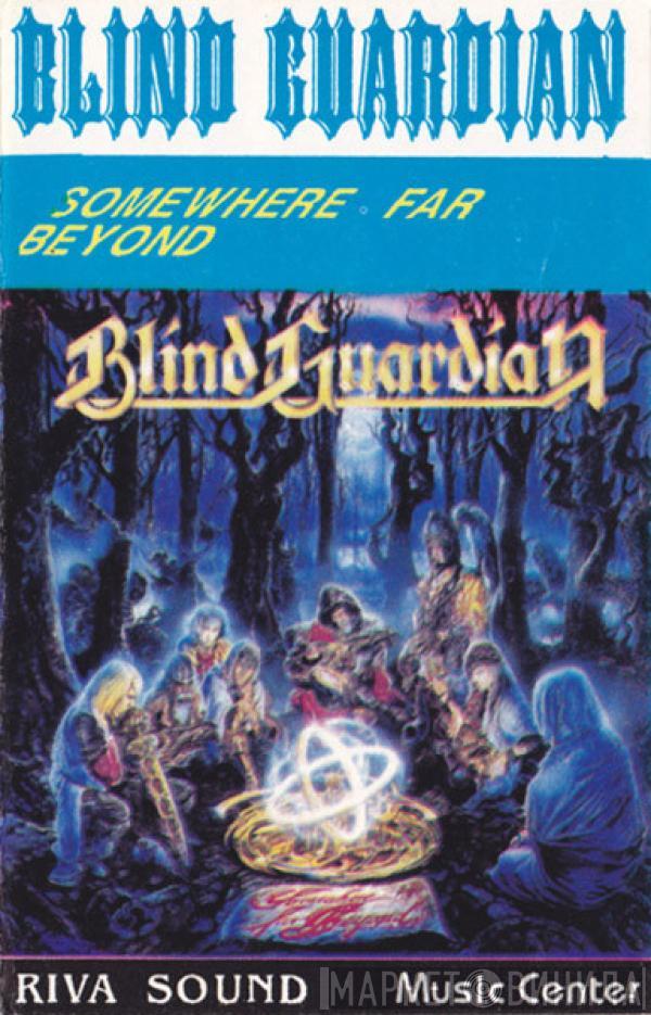  Blind Guardian  - Somewhere Far Beyond