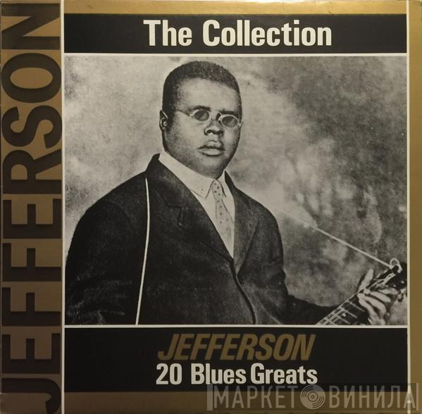 Blind Lemon Jefferson - The Collection Jefferson - 20 Blues Greats