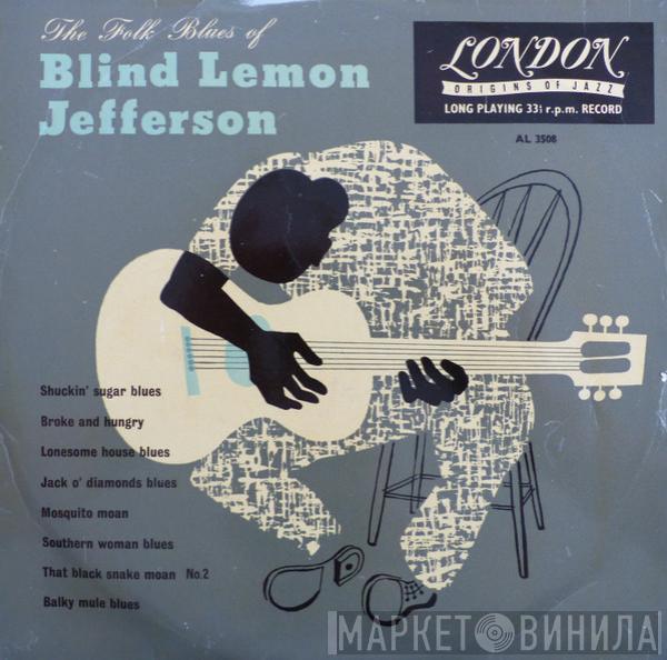 Blind Lemon Jefferson - The Folk Blues Of Blind Lemon Jefferson