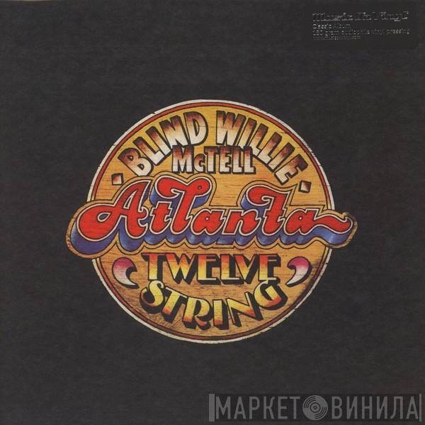 Blind Willie McTell - Atlanta Twelve String