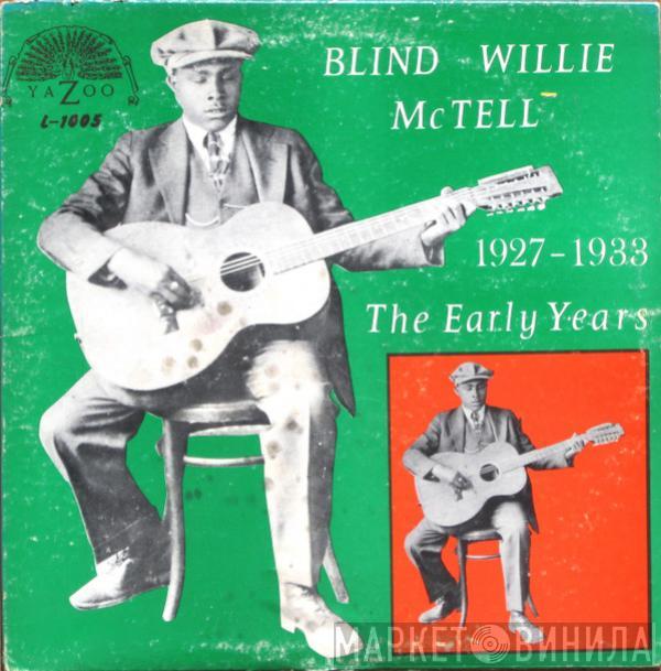  Blind Willie McTell  - The Early Years - 1927-1933