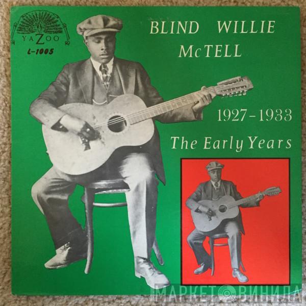  Blind Willie McTell  - The Early Years 1927-1933
