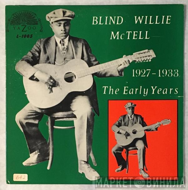  Blind Willie McTell  - The Early Years - 1927-1933