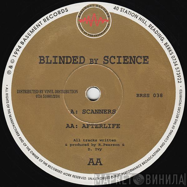 Blinded By Science - Scanners / Afterlife