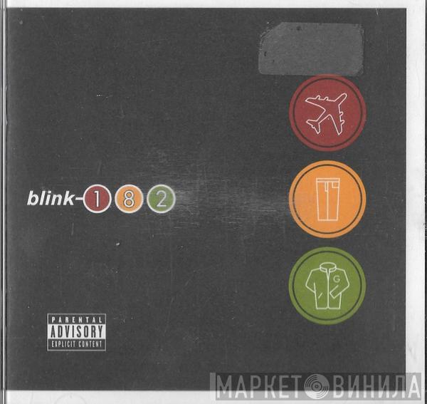  Blink-182  - Take Off Your Pants And Jacket