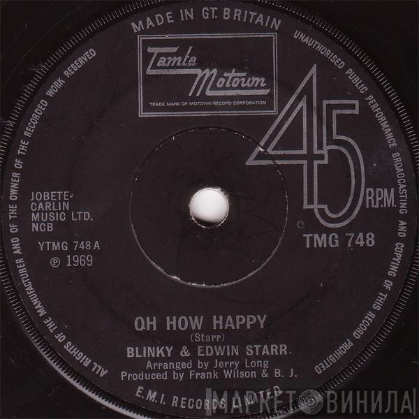 Blinky, Edwin Starr - Oh How Happy