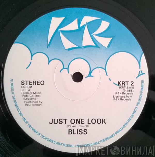 Bliss  - Just One Look